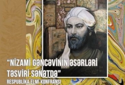 Nizami Gəncəvinin 880 illiyinə həsr olunmuş elmi konfrans keçiriləcək