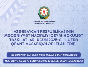 VAXT AZALIR - Mədəniyyət Nazirliyinin qeyri-hökumət təşkilatları üçün 2025-ci il üzrə elan etdiyi qrant müsabiqəsi barədə