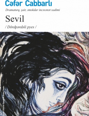 YENİ NƏŞRLƏR - Cəfər Cabbarlı, "Sevil"