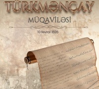 Azərbaycanı ikiyə b&ouml;lən "T&uuml;rkmən&ccedil;ay" m&uuml;qaviləsindən 198 il &ouml;t&uuml;r.