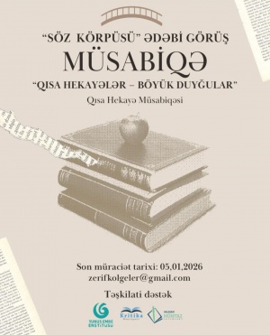 Diqqət, m&uuml;sabiqə! Qısa Hekayələr &ndash; B&ouml;y&uuml;k Duyğular!