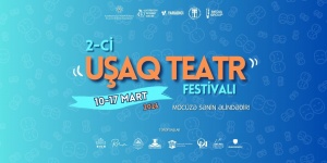 “2-ci Uşaq Teatrı Festivalı” keçiriləcək