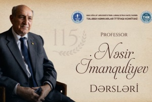 Bu g&uuml;n &ldquo;Professor Nəsir İmanquliyev dərsləri&rdquo; adlı layihəyə başlanılır