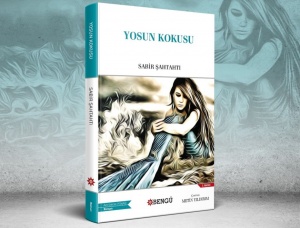 &ldquo;Yosun ətri&rdquo; &ndash; bir &uuml;mumt&uuml;rk romanı