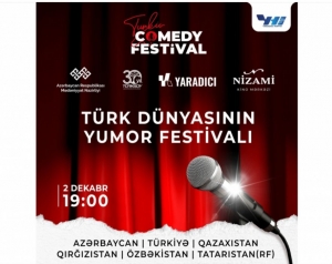 Bakıda Türk Dünyasının Yumor Festivalı keçiriləcək