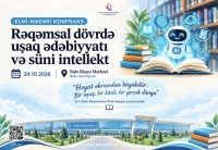 &ldquo;Rəqəmsal d&ouml;vrdə uşaq ədəbiyyatı və s&uuml;ni intellekt&rdquo;