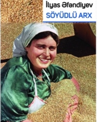 KİTAB BƏLƏDÇİSİNDƏ İlyas Əfəndiyevin “Söyüdlü arx”ı