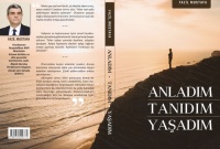 “Anladım. Tanıdım. Yaşadım” – Fazil Mustafadan yeni kitab