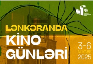 Lənkəranda kino g&uuml;nləri ke&ccedil;iriləcək