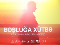 &ldquo;Boşluğa x&uuml;tbə&rdquo; filminin Bakı premyerası olub