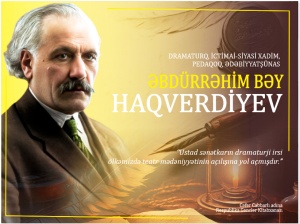 Bu gün Əbdülrəhim bəy Haqverdiyevin 155 illiyidir – GƏNCLƏR KİTABXANASININ TÖHFƏSİ