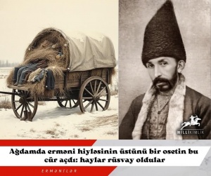 Maraqlı s&ouml;hbətlərdə Ağdamda erməni, rus və osetin s&ouml;hbəti