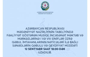 Musiqi məktəb və mərkəzlərinə qəbul imtahanlarının nəticələri ilə bağlı sənədlərin qeydiyyat müddəti uzadılıb