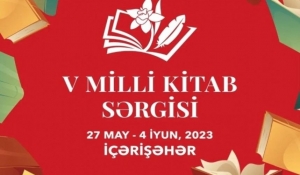 Sabah İçərişəhərdə V Milli Kitab Sərgisi açılacaq